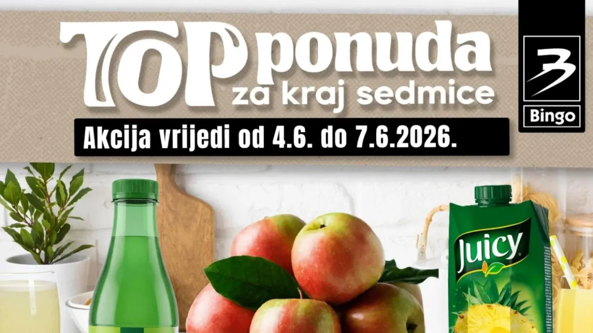 Bingo TOP ponuda za kraj sedmice od 04.06. do 07.06.2026 – surutka, jabuke, sokovi i brojni proizvodi po akcijskim cijenama