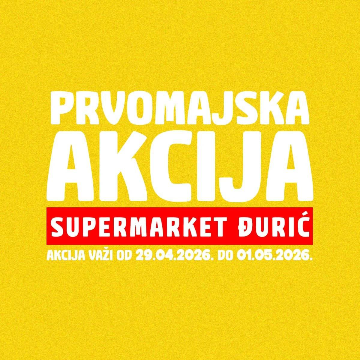 Đurić Prvomajska akcija katalog sniženja prehrane i kućnih proizvoda do 01. maja 2026 – stranica 1