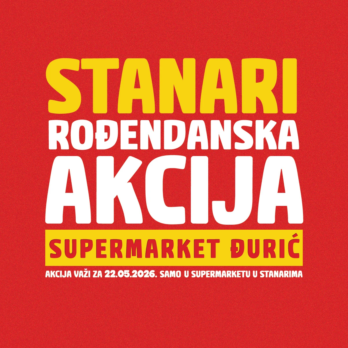 Đurić rođendanska akcija Stanari 22.05.2026 – sniženja do 60 posto i cijene od 0,79 KM