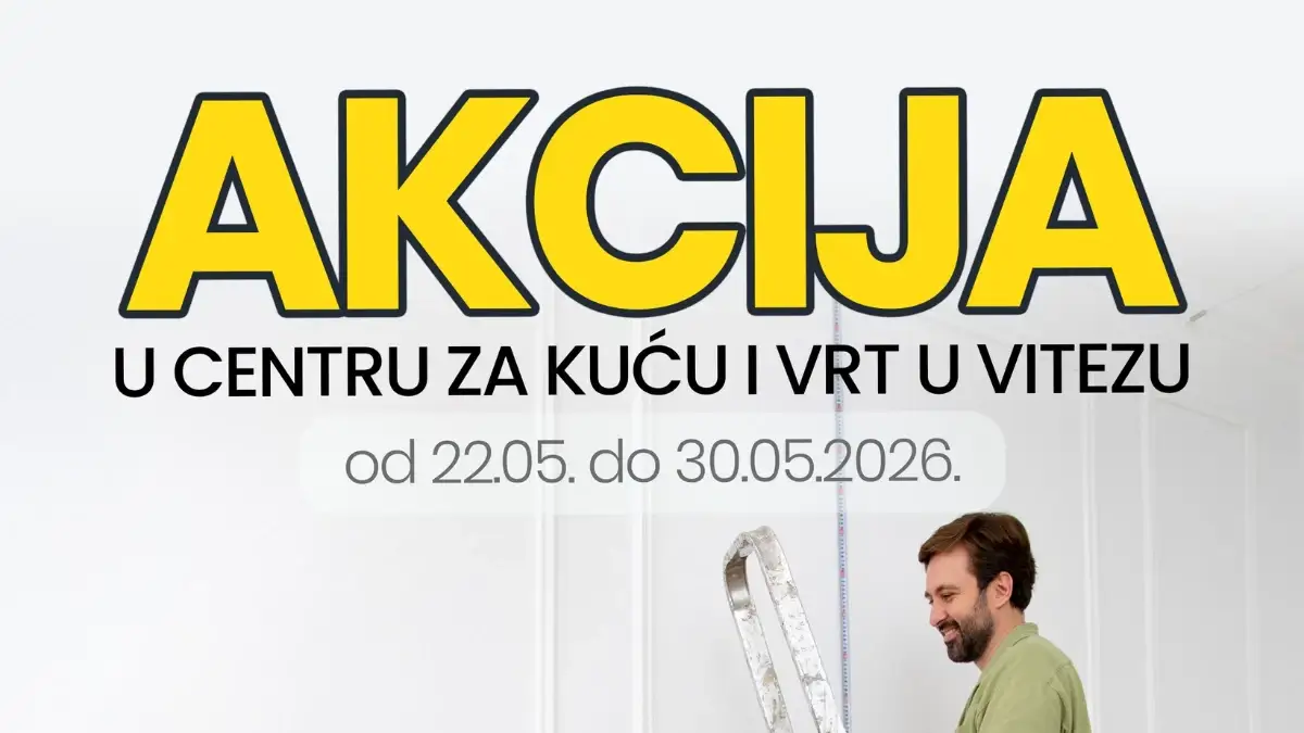 FIS akcija za kuću i vrt u Vitezu do 30.05.2026 – vrtni namještaj, laminati, kupaonska oprema i rasvjeta na akciji