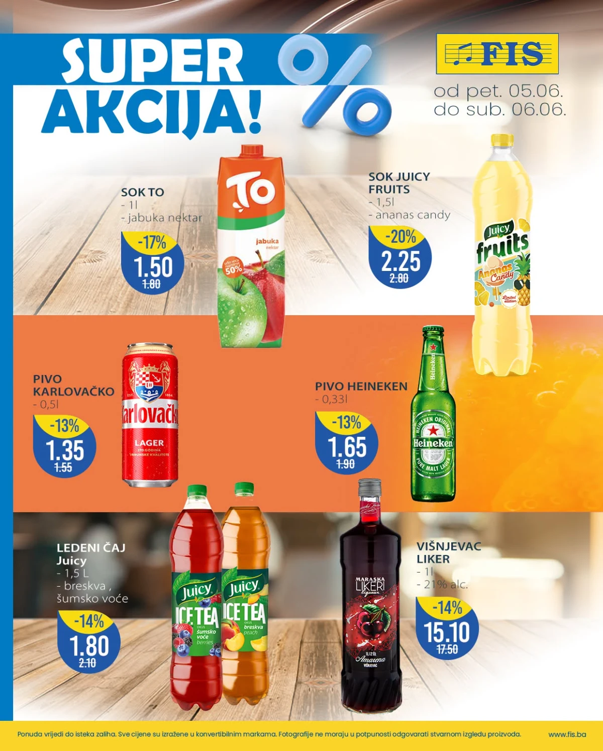 FIS Super akcija do 06.06.2026 – sokovi, pivo, ledeni čaj i liker