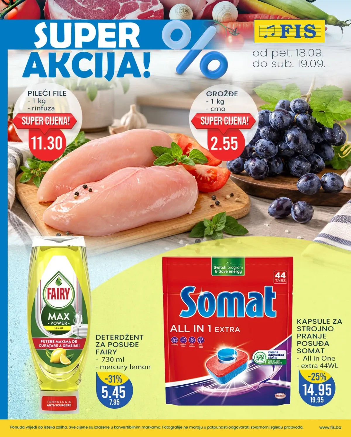FIS SUPER AKCIJA 18. i 19.09.2026. – pileći file, grožđe, Fairy deterdžent i Somat kapsule po sniženim cijenama