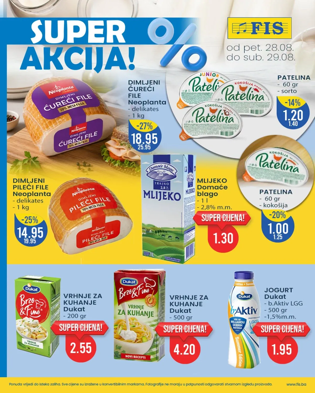 FIS vikend akcija do 29.08.2026. – Neoplanta pileći i ćureći file, Patelina, mlijeko, vrhnje i jogurt