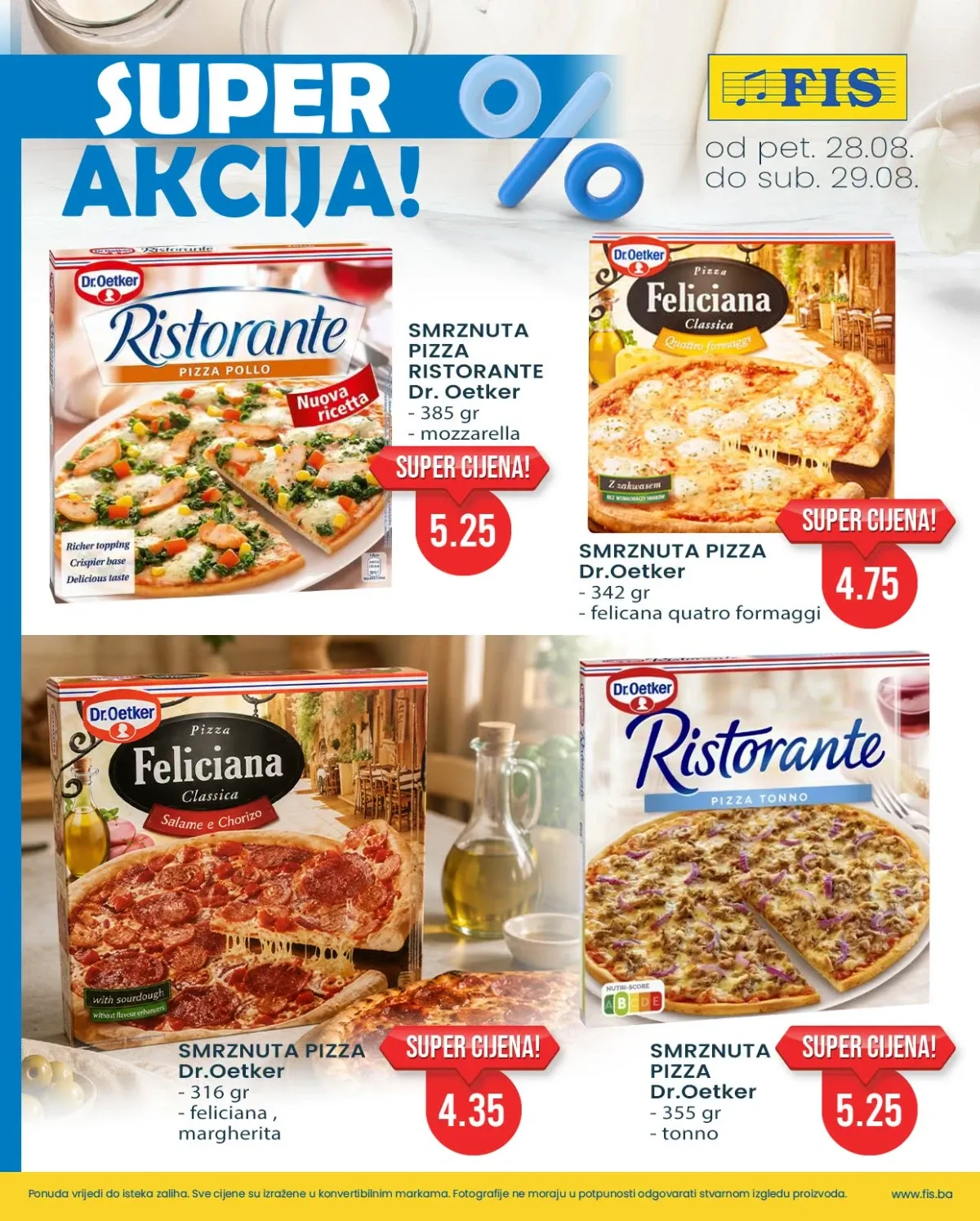 FIS vikend akcija do 29.08.2026. – Dr. Oetker Ristorante i Feliciana smrznute pizze