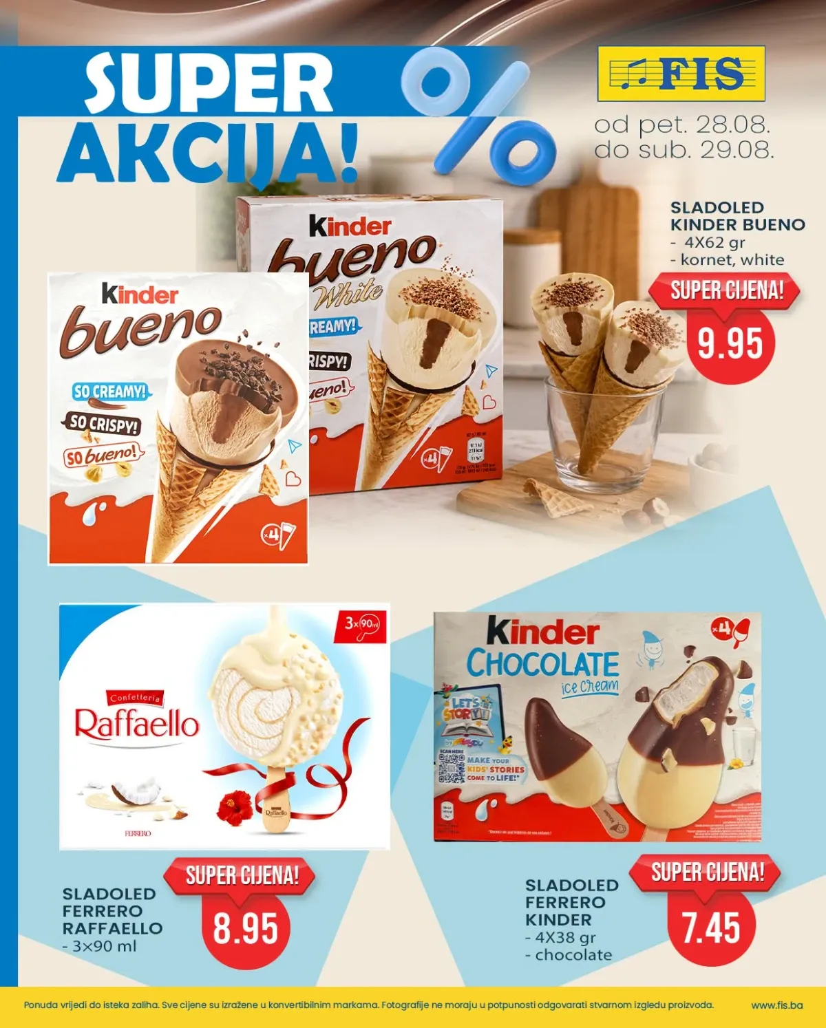 FIS vikend akcija do 29.08.2026. – Kinder Bueno, Kinder Chocolate i Raffaello sladoledi