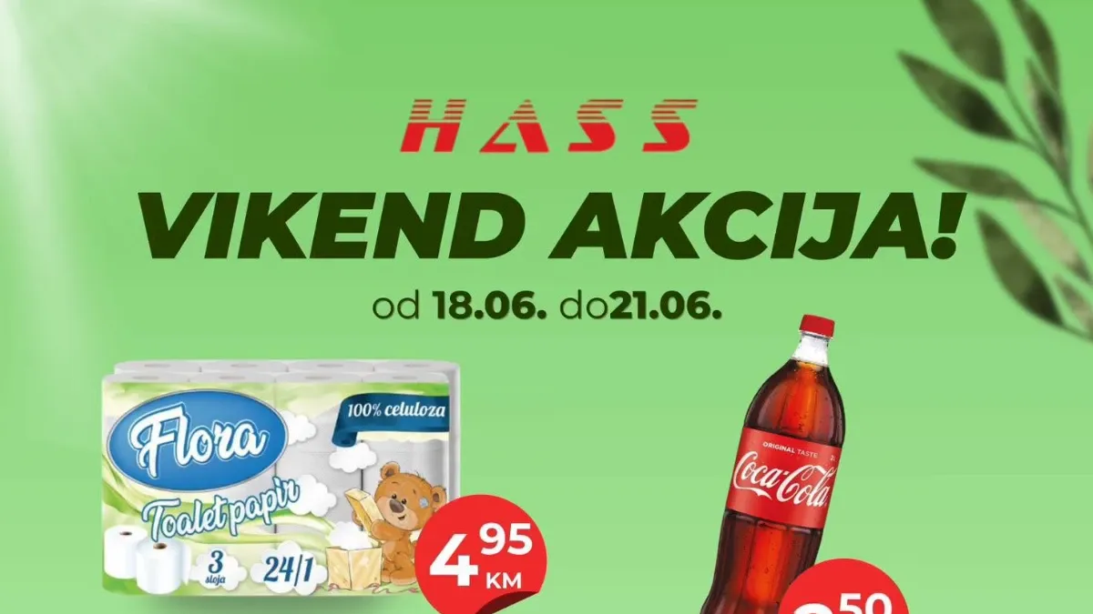 HASS vikend akcija do 21.06.2026 – Coca-Cola 2,50 KM, teleća rebra 14,95 KM i vikend ponuda po sniženim cijenama