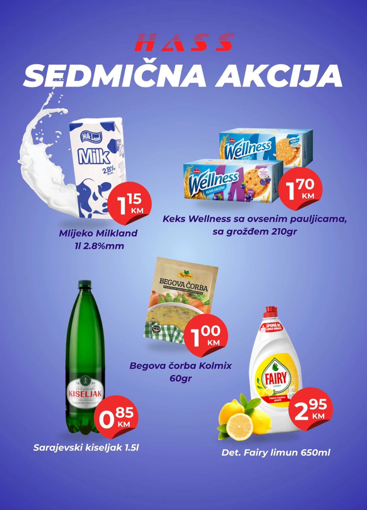Hass sedmična akcija do 03.06.2026 – Milkland mlijeko, Wellness keks, Fairy i Kiseljak na sniženju