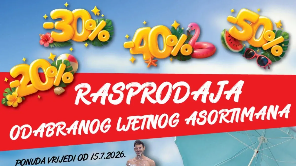 Konzum i Mercator rasprodaja ljetnog asortimana od 15.07.2026. – popusti do 50%