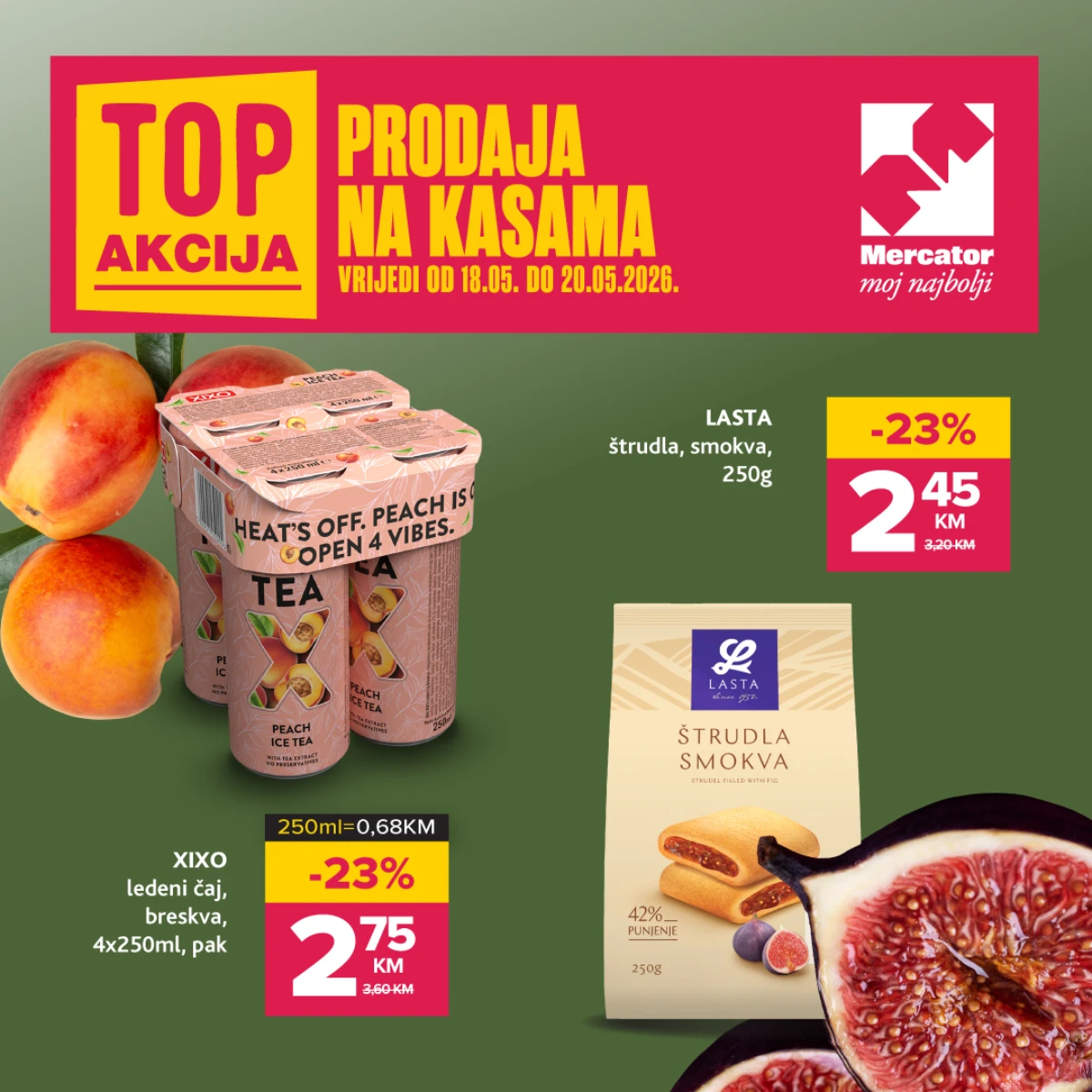 Mercator i Konzum akcija na kasama do 20.05.2026 Xixo ledeni čaj breskva 2,75 KM i Lasta štrudla smokva 2,45 KM