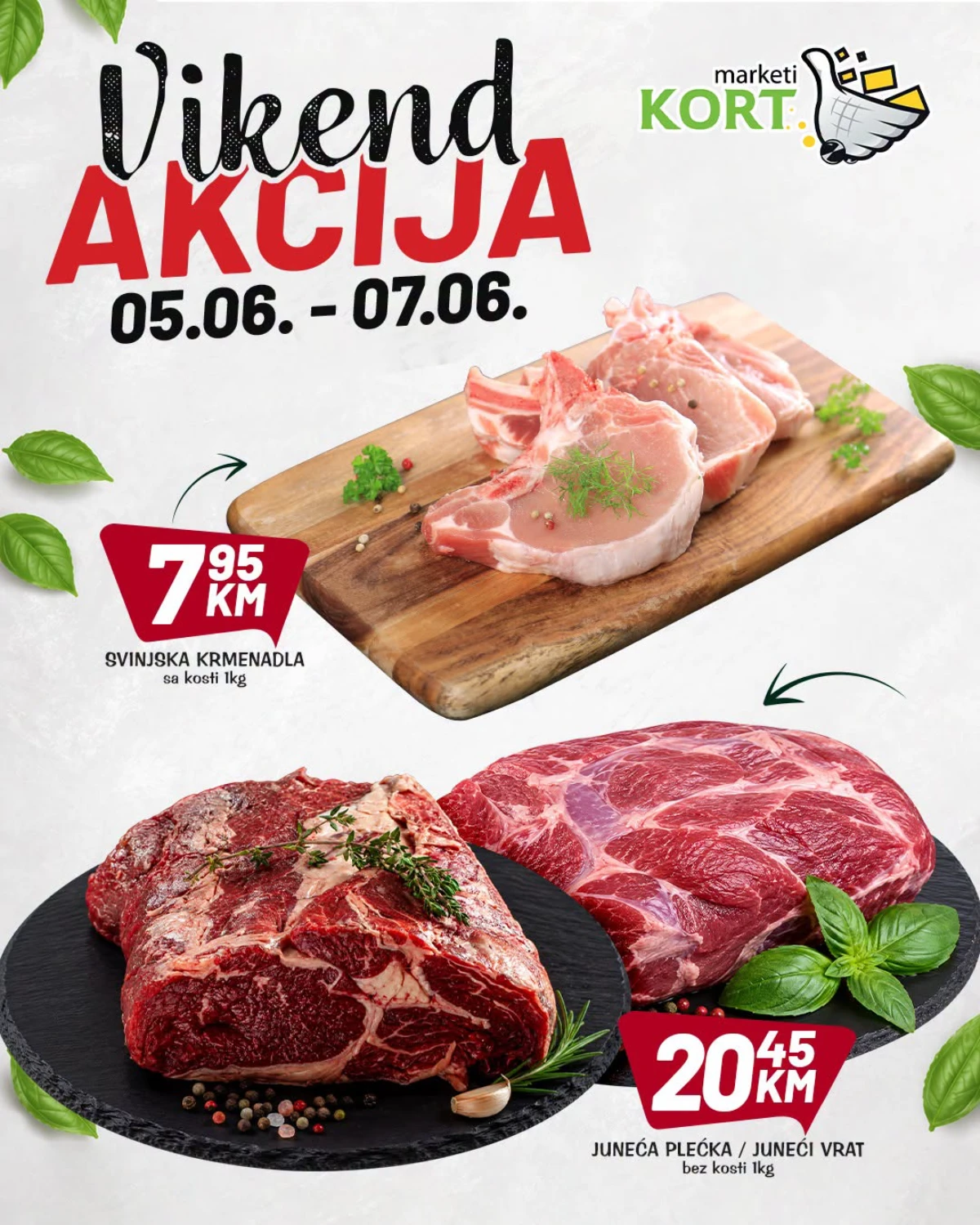 Kort vikend akcija do 07.06.2026 – svinjska krmenadla 7,95 KM i juneća plećka 20,45 KM