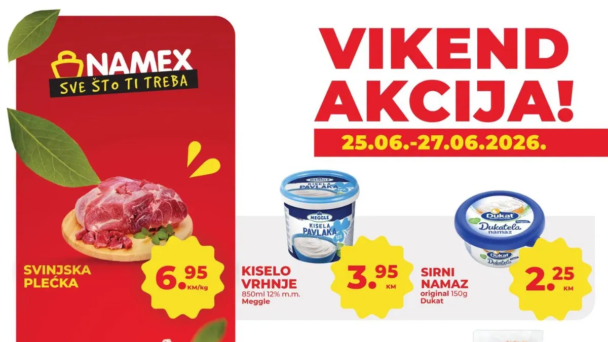 Namex vikend akcija do 50% popusta od 25. do 27.06.2026 – prehrana, meso, mliječni proizvodi, pića i kućne potrepštine na sniženju