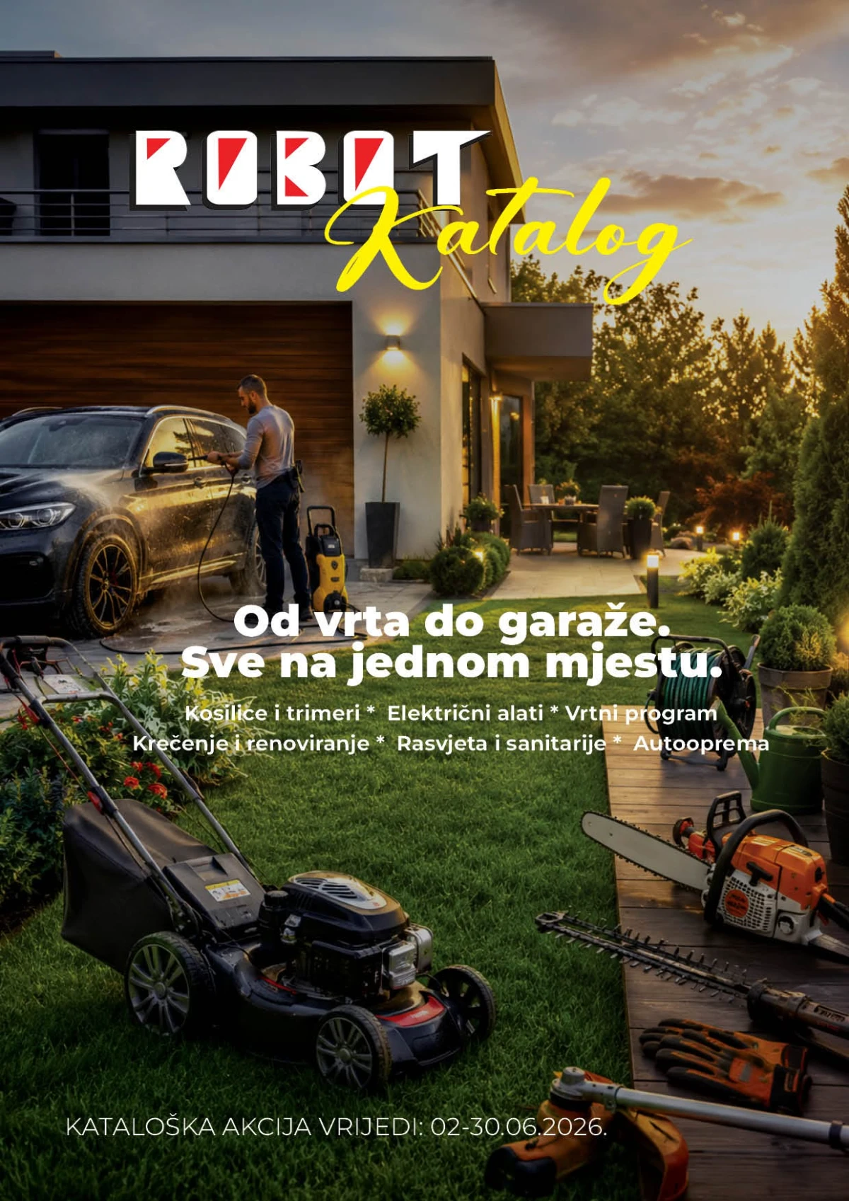 Robot katalog do 30.06.2026 – kosilice, trimeri, vrtni alat, rasvjeta, autooprema i proizvodi za dom