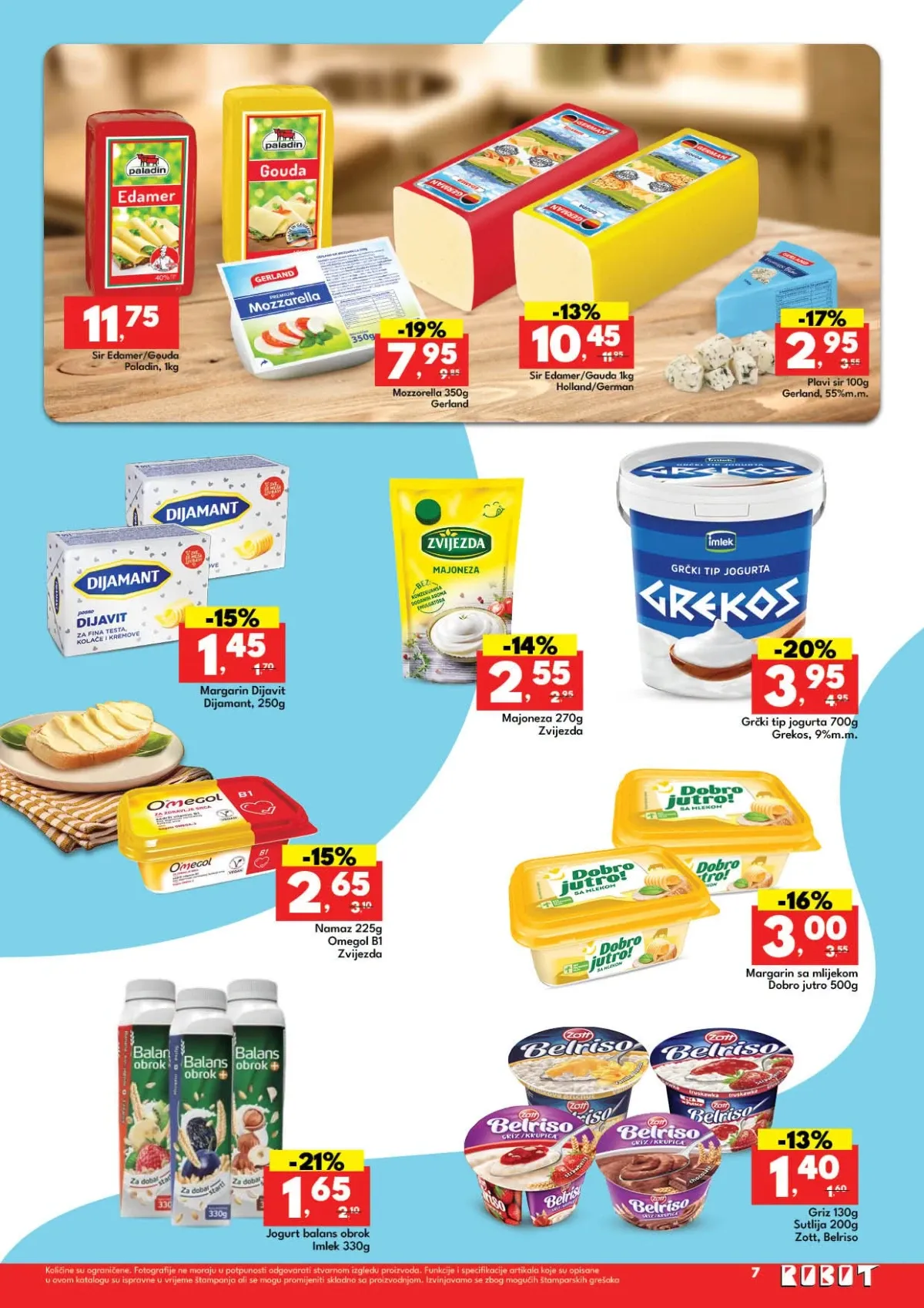 Robot akcija na sireve, margarin, grčki jogurt i mliječne proizvode