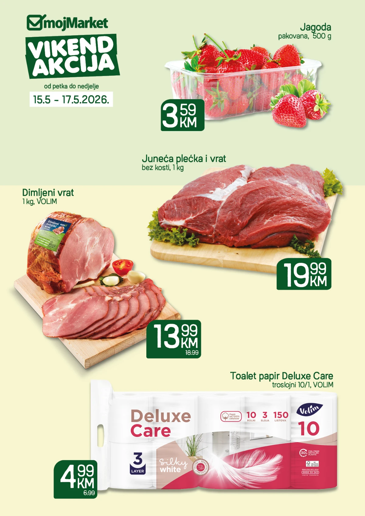 Moj Market vikend akcija 15–17.05.2026 – jagode 3,59 KM, juneća plećka 19,99 KM i Deluxe Care papir 4,99 KM