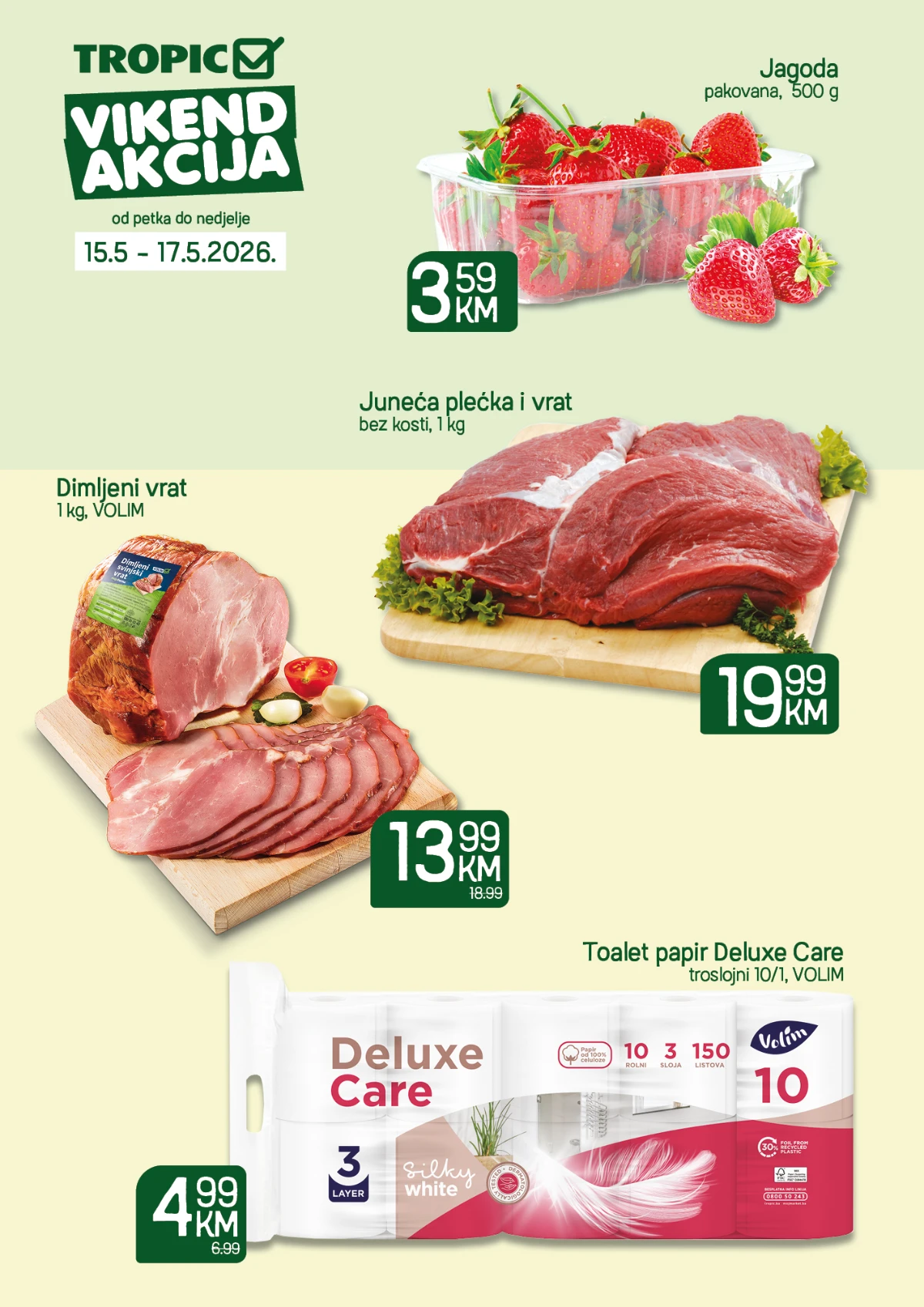Tropic vikend akcija – jagode 3,59 KM, juneća plećka 19,99 KM i Deluxe Care papir 4,99 KM do 17.05.2026