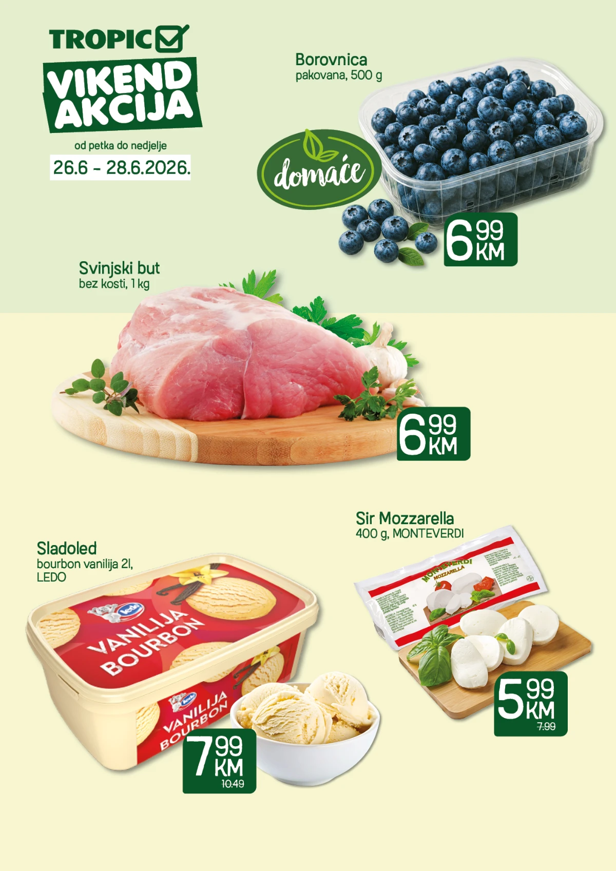 Tropic vikend akcija od 26.06. do 28.06.2026 – borovnice, svinjski but, mozzarella i vikend ponuda po nižim cijenama