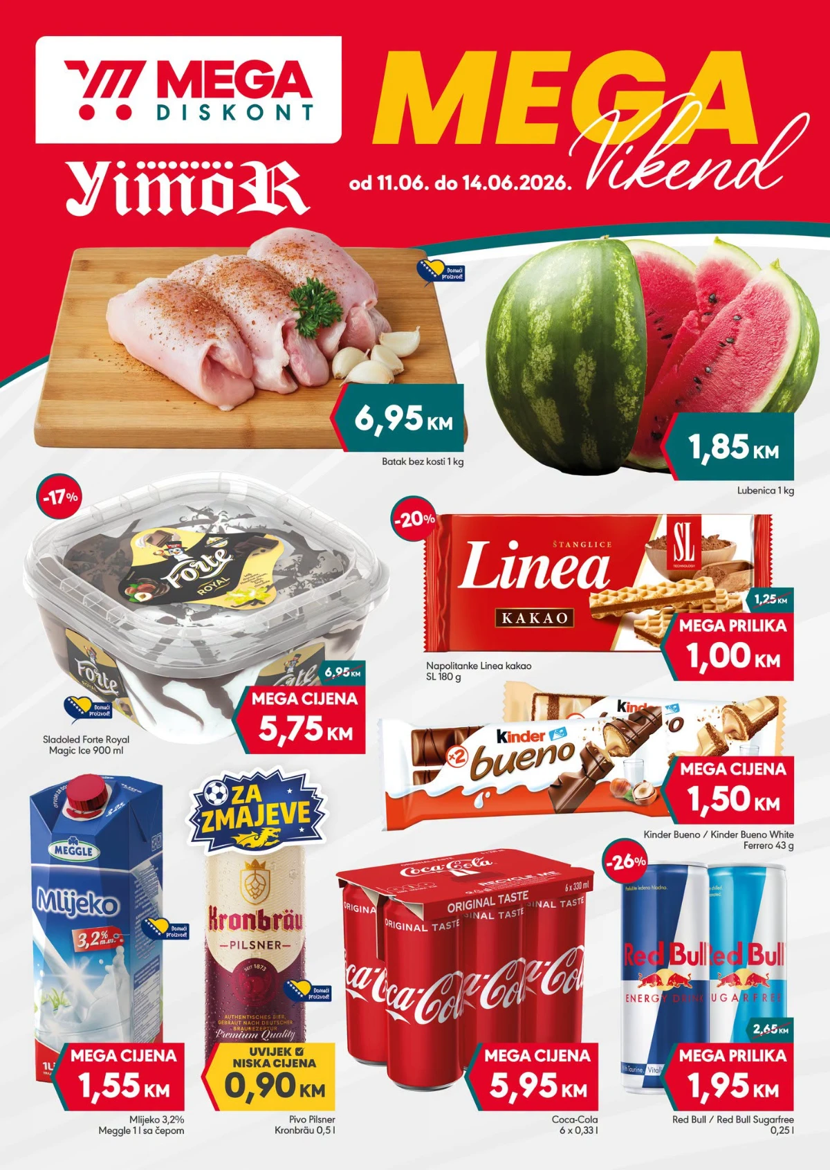 Mega Diskont i Yimor vikend akcija do 14.06.2026 – pileći batak 6,95 KM, lubenica 1,85 KM, Kinder Bueno 1,50 KM i Coca-Cola 5,95 KM