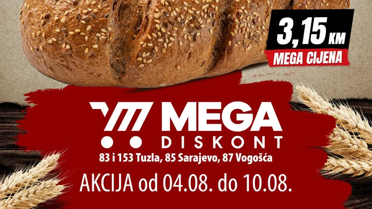 Mega Diskont pekara akcija do 10.08.2026. – pecivo sa filom od jabuke 0,95 KM, kukuruzno pecivo sa viršlom 1,00 KM i tamni hljeb 3,15 KM.